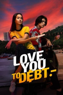 /watch-movie/love-you-to-debt-2024
