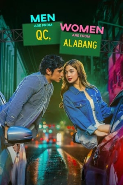 /watch-movie/men-are-from-qc-women-are-from-alabang-2024